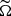 $ \widetilde{\Omega} $