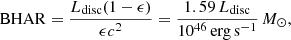 $$ \begin{aligned} \mathrm{BHAR} = \frac{L_{\mathrm{disc}}(1-\epsilon )}{\epsilon c^2} = \frac{1.59\,L_{\mathrm{disc}}}{10^{46}\,\mathrm {erg\,s} ^{-1}}\,M_{\odot }, \end{aligned} $$