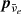 $ \boldsymbol{p}_{\bar{\nu}_e} $