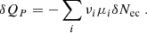 $$ \begin{aligned} {\delta Q_P}=-\sum _i\nu _i\mu _i \delta N_{\rm ec} \;. \end{aligned} $$