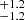 $ ^{+1.2}_{-1.2} $