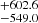$ _{-549.0}^{+602.6} $