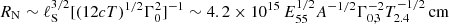 $ R_{\mathrm{N}}\sim \ell_{\mathrm{S}}^{3/2}[(12cT)^{1/2}\Gamma_0^2]^{-1}\sim 4.2\times 10^{15}\,E_{55}^{1/2}A^{-1/2}\Gamma_{0,3}^{-2}T_{2.4}^{-1/2}\,\mathrm{cm} $
