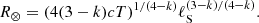 $$ \begin{aligned} R_\otimes = (4(3-k)cT)^{1/(4-k)}\ell _\mathrm{S} ^{(3-k)/(4-k)}. \end{aligned} $$
