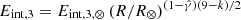 $ E_{\mathrm{int,3}}=E_{\mathrm{int,3,\otimes}}\left(R/R_\otimes\right)^{(1-\hat\gamma)(9-k)/2} $