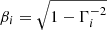 $ \beta_i=\sqrt{1-\Gamma_i^{-2}} $