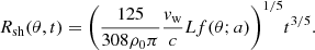 $$ \begin{aligned} R_{\rm sh}(\theta , t) = \Biggl (\frac{125}{308 \rho _0\pi }\frac{v_{\rm w}}{c} Lf(\theta ; a) \Biggr )^{1/5}t^{3/5}. \end{aligned} $$