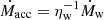 $ \dot{M}_{\mathrm{acc}} = \eta_{\mathrm{w}}^{-1} \dot{M}_{\mathrm{w}} $