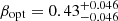 $ \beta_{\mathrm{opt}} = 0.43_{-0.046}^{+0.046} $