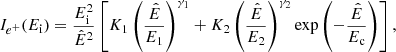 $$ \begin{aligned} I_{e^+}(E_{\rm i})=\frac{E_{\rm i}^2}{\hat{E}^2}\left[K_1\left(\frac{\hat{E}}{E_1}\right)^{\gamma _1}+K_2\left(\frac{\hat{E}}{E_2}\right)^{\gamma _2} \exp \left(-\frac{\hat{E}}{E_{\rm c}}\right)\right], \end{aligned} $$