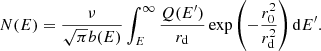 $$ \begin{aligned} N(E)=\frac{\nu }{\sqrt{\pi }b(E)}\int _E^\infty \frac{Q(E^{\prime })}{r_{\rm d}} \exp \left(-\frac{r_0^2}{r^2_{\rm d}}\right) \mathrm{d}E^{\prime }. \end{aligned} $$