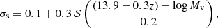 $$ \begin{aligned} \sigma _{\rm s}= 0.1 + 0.3\,\mathcal{S} \left(\frac{(13.9-0.3 z) - \log M_{\rm v}}{0.2}\right), \end{aligned} $$