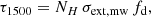 $$ \begin{aligned} \tau _{1500} = N_H\, \sigma _{\rm ext,mw}\, f_{\rm d}, \end{aligned} $$