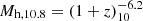$ M_{\mathrm{h, 10.8}} = (1 + z)_{10}^{- 6.2} $