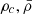 $ \rho_{c},\bar{\rho} $