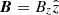 $ \boldsymbol{B} = B_z \hat{z} $