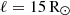 $ \ell = 15\rm\, R_\odot $