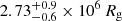 $ 2.73^{+0.9}_{-0.6}\times 10^{6}\,R_{\mathrm{g}} $