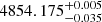 $ 4854.175^{+0.005}_{-0.035} $