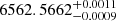 $ 6562.5662^{+0.0011}_{-0.0009} $