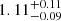 $ 1.11^{+0.11}_{-0.09} $