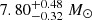 $ 7.80^{+0.48}_{-0.32}~M_\odot $