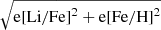 $ \sqrt{\mathrm{e[Li/Fe]}^{2}+\mathrm{e[Fe/H]}^{2}} $
