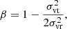 $$ \begin{aligned} \beta = 1 - \frac{\sigma _{\rm vt}^2 }{2\sigma _{\rm vr}^2}, \end{aligned} $$