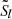 $ \tilde{S}_l $