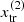 $ x_{\mathrm{tr}}^{(2)} $