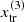 $ x^{(3)}_{\mathrm{tr}} $
