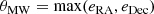 $$ \begin{aligned} \theta _{\rm MW} = \max (e_{\rm RA}, e_{\rm Dec}) \end{aligned} $$