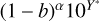 $\[(1-b)^{\alpha} 10^{Y^{*}}\]$