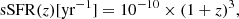 $$ \begin{aligned} \mathrm{sSFR}(z) [\mathrm{yr}^{-1}] = 10^{-10} \times (1 + z)^{3}, \end{aligned} $$