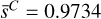 ${\bar s^C} = 0.9734$