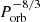 $ P_{\mathrm{orb}}^{-8/3} $
