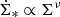 $ \dot\Sigma_*\propto\Sigma^\nu $