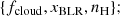 $$ \begin{aligned} \{ f_{\rm {cloud}}, x_{\rm {BLR}}, n_{\rm H}\};\end{aligned} $$
