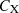 $ C_\mathrm{X} $
