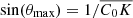 $ \sin( \theta_{\mathrm{max}}) = 1/\overline{C_0K} $