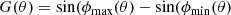 $$ \begin{aligned} G(\theta ) = \sin (\phi _{\mathrm{max} }(\theta )-\sin (\phi _{\mathrm{min} }(\theta ) \end{aligned} $$
