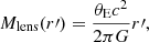 $$ \begin{aligned} M_{\text{lens}} (r\prime ) = \frac{{\theta _{\text{E}} c^2}}{2 {\pi }G} r\prime , \end{aligned} $$