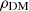 $ \rho _{\rm DM} $