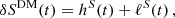 $$ \begin{aligned} \delta S^{\mathrm{DM} }(t)&= h^{S}(t)+\ell ^{S}(t)\,,\end{aligned} $$