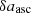 $ \delta a_{\rm asc} $