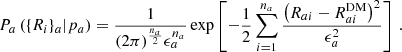 $$ \begin{aligned} P_a\left( \{R_{i}\}_a | p_a \right) = \frac{1}{ (2\pi )^{\frac{n_a}{2} }\epsilon _a^{n_a}} \exp \left[ - \frac{1}{2} \sum _{i=1}^{n_a} \frac{\left( R_{ai} - R_{ai}^{\mathrm{DM} } \right)^2}{\epsilon _a^2} \right] \,. \end{aligned} $$