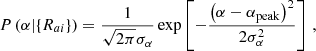 $$ \begin{aligned} P\left( \alpha | \{R_{ai}\} \right) = \frac{1}{\sqrt{2 \pi } \sigma _{\alpha }} \exp \left[{-\frac{\left( \alpha - \alpha _{\mathrm{peak} }\right)^2}{2 \sigma _{\alpha }^2}} \right] \,, \end{aligned} $$