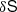 $ \delta \mathsf S $