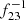 $ f_{23}^{-1} $