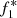 $ f_{1}^{*} $